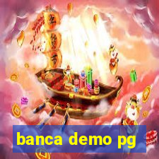 banca demo pg